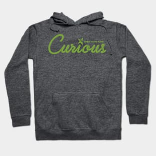 Curious! Hoodie